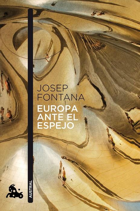 EUROPA ANTE EL ESPEJO | 9788408114246 | JOSEP FONTANA