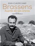 BRASSENS, AUPRÈS DE SES ARBRES | 9782809839692 | LAMY, JEAN-CLAUDE