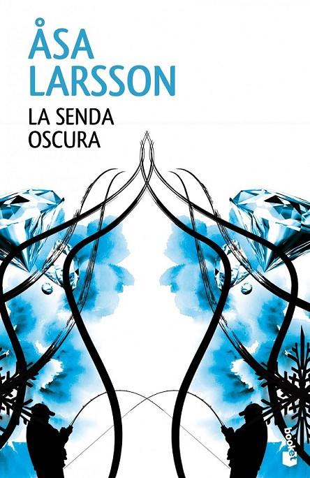 LA SENDA OSCURA | 9788432220876 | ÅSA LARSSON