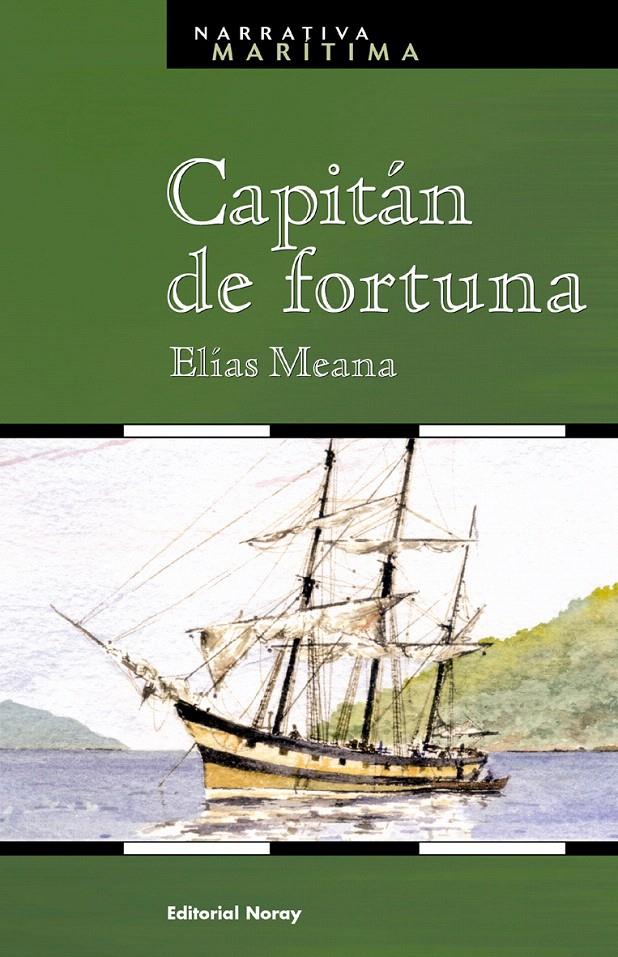 CAPITÁN DE FORTUNA | 9788474861273 | MEANA, ELÍAS
