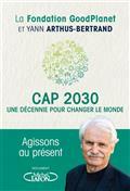 CAP 2030 : UNE DÉCENNIE POUR CHANGE LE MONDE | 9782749945699 | COLLECTIF