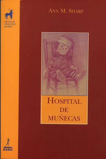 HOSPITAL DE MUÑECAS | 9788479603656 | SHARP, ANN/SPLINTTER, LAURANCE