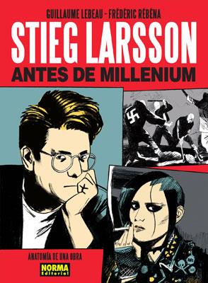 STIEG LARSSON - ANTES DE MILLENIUM | 9788467909944 | LEBEAU/RÉBÉNA