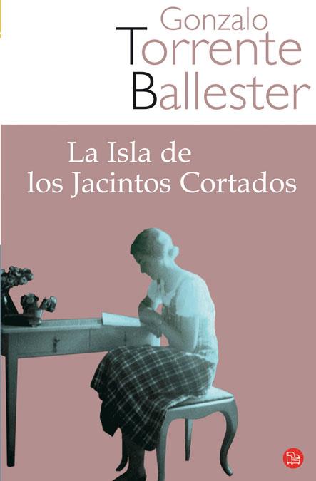 LA ISLA DE LOS JACINTOS CORTADOS  FG | 9788466318211 | TORRENTE BALLESTER, GONZALO