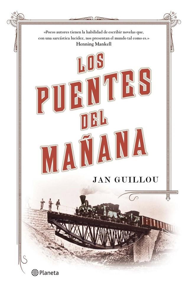 LOS PUENTES DEL MAÑANA | 9788408115342 | JAN GUILLOU