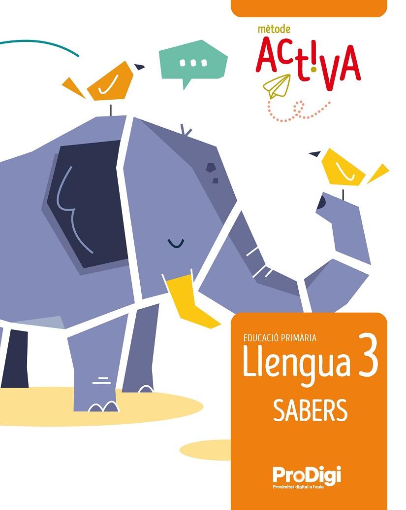 SABERS. LLENGUA 3 EP - ACTIVA - PRODIGI | 9788430740550 | EDITORIAL TEIDE, S.A.
