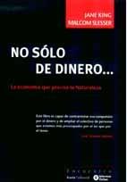 NO SÓLO DE DINERO... | 9788474268287 | KING, JANE/SLESSER, MALCOM