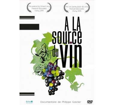 A LA SOURCE DU VIN - DVD | 3761029466754 | PHILIPPE GASNIER 