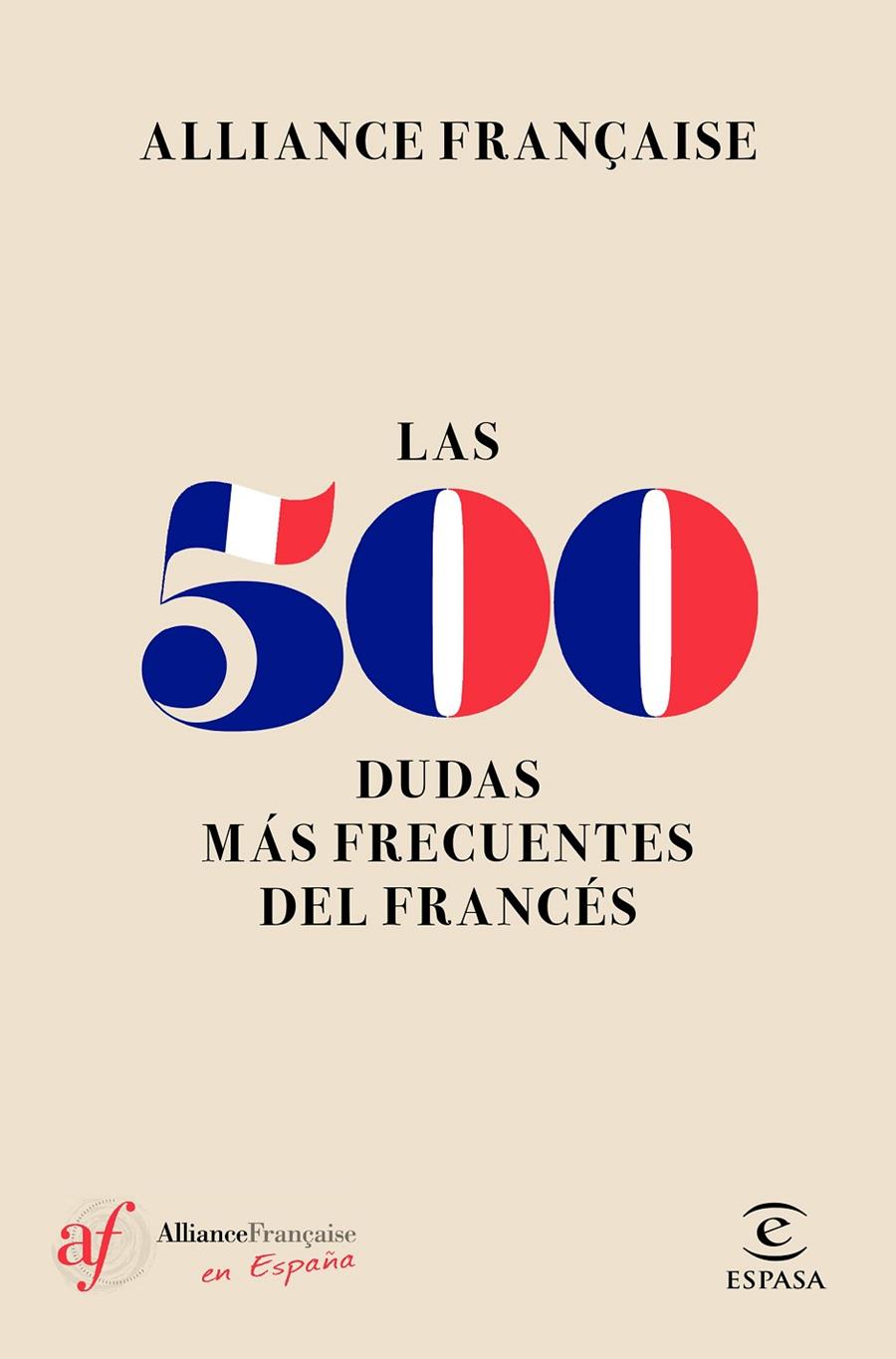 LAS 500 DUDAS MáS FRECUENTES DEL FRANCéS | 9788467050493 | ALLIANCE FRANçAISE