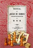 MANUAL DEL JUEGO DE DAMAS | 9788498622393 | E. L. C.