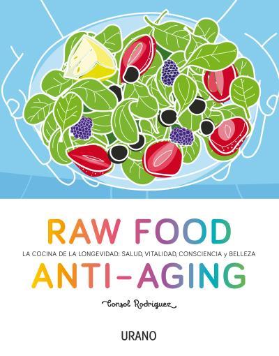 RAW FOOD ANTI-AGING | 9788479539238 | RODRÍGUEZ, CONSOL