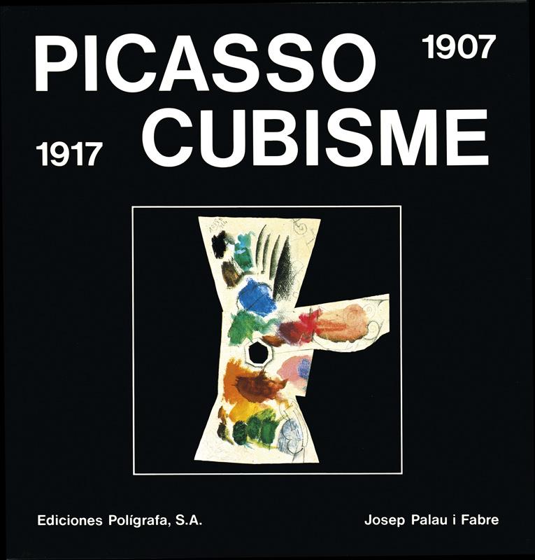 PICASSO CUBISME 1907-1917 | 9788434306165 | PALAU I FABRE, JOSEP
