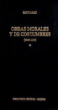 309. OBRAS MORALES Y DE COSTUMBRES X | 9788424923815 | PLUTARCO