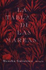 LA TABLA DE LAS MAREAS | 9788478444106 | GUTIÉRREZ, MENCHU