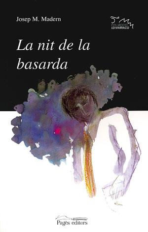 LA NIT DE LA BASARDA | 9788479354039 | MADERN, JOSEP M.