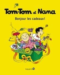 TOM-TOM ET NANA TOME 13. BONJOUR LES CADEAUX! | 9782747076463 | COHEN - DESPRES