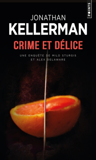 Club de lecture Jaime le noir  66: "Crime et délice : une enquête de Milo Sturgis et Alex Delaware" de Jonathan Kellerman  à 12h et 19h - 