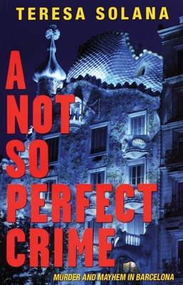 A NOT SO PERFECT CRIME | 9781904738343 | SOLANA, TERESA
