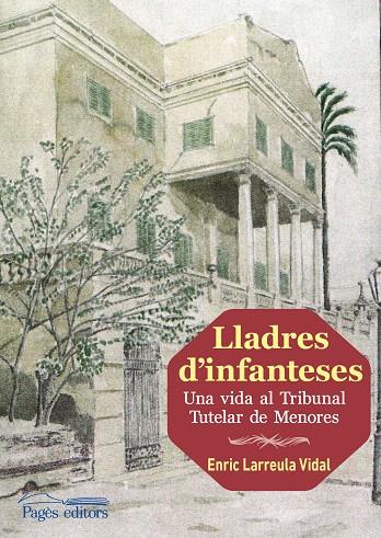 LLADRES D'INFANTESES | 9788499756905 | LARREULA VIDAL, ENRIC
