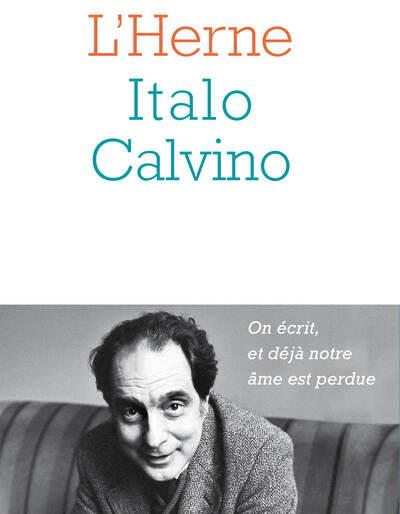 L'HERNE CAHIER CALVINO | 9791031904269 | CALVINO, ITALO- COLLECTIF