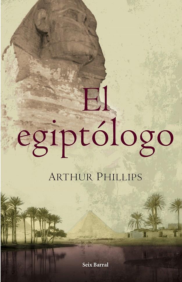 EL EGIPTÓLOGO | 9788432296536 | ARTHUR PHILLIPS
