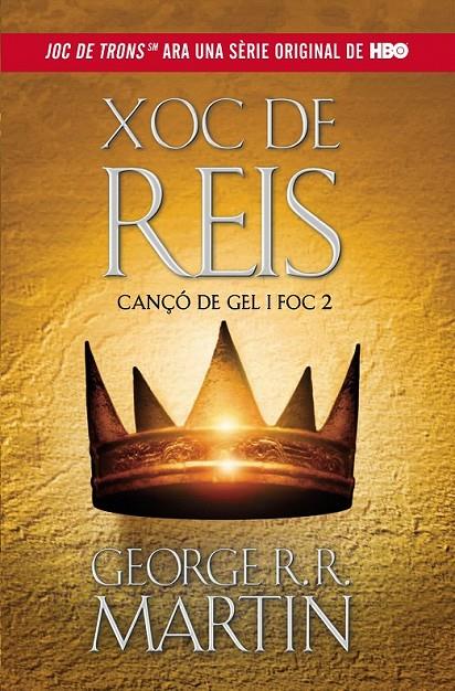 XOC DE REIS (CANÇO DE GEL I FOG 2) | 9788420409818 | MARTIN, GEORGE R. R.