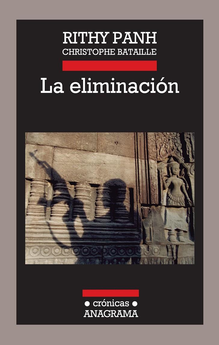 LA ELIMINACIÓN | 9788433925992 | PANH, RITHY/BATAILLE, CHRISTOPHE