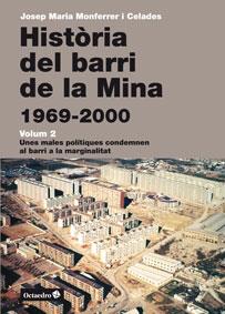 HISTÒRIA DEL BARRI DE LA MINA (1969-2000) | 9788499215235 | MONFERRER I CELADES, JOSEP MARIA