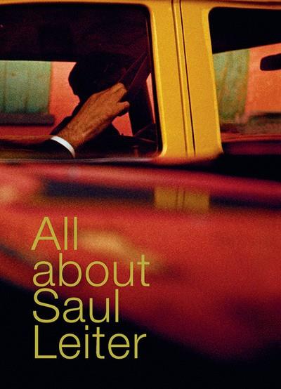 ALL ABOUT SAUL LEITER | 9782845976795 | LEITER