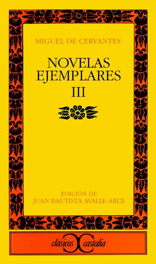 NOVELAS EJEMPLARES, III | 9788470394041 | CERVANTES SAAVEDRA, MIGUEL DE