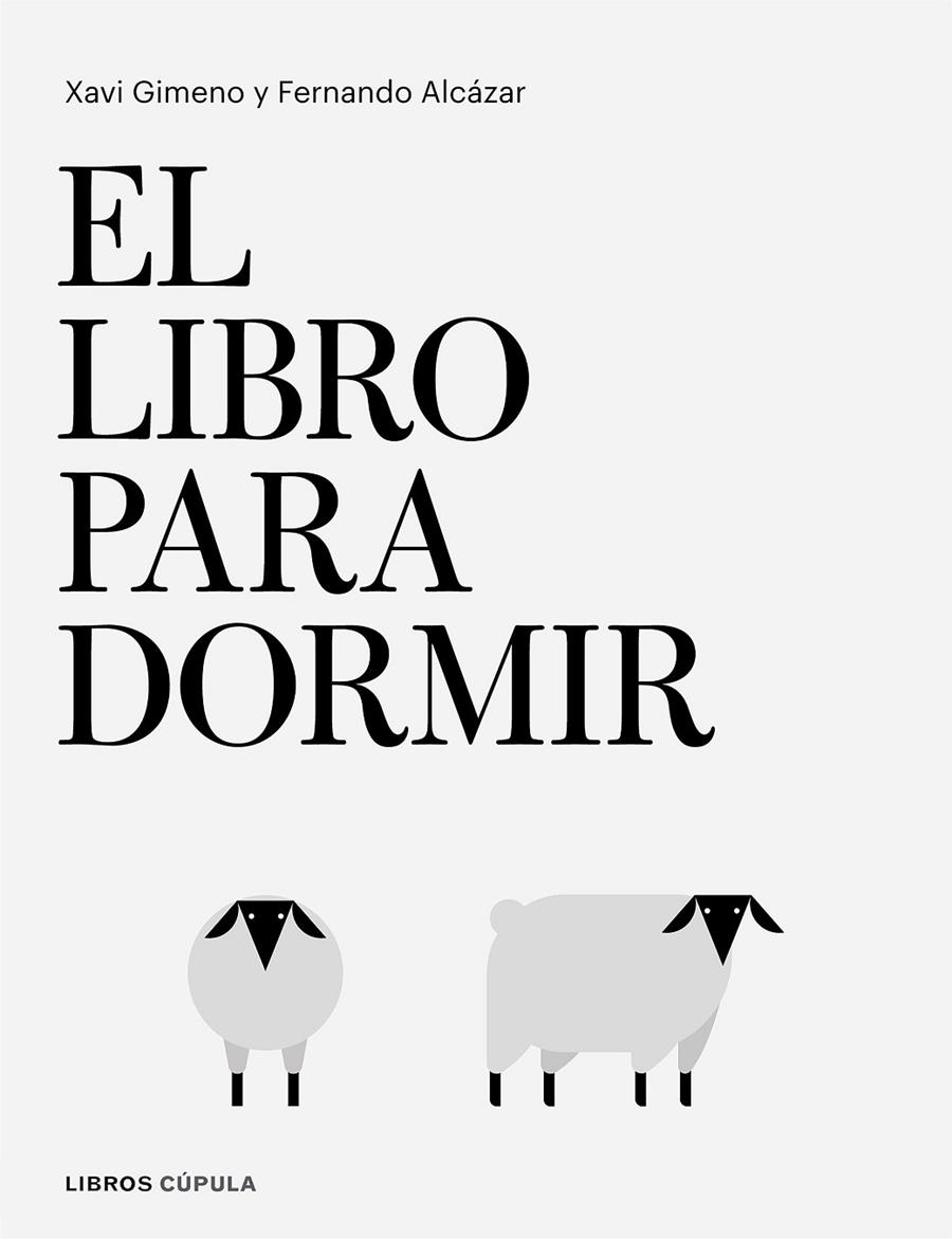 LIBRO PARA DORMIR | 9788448026295 | GIMENO RONDA, XAVIER/ALCÁZAR ZAMBRANO, FERNANDO