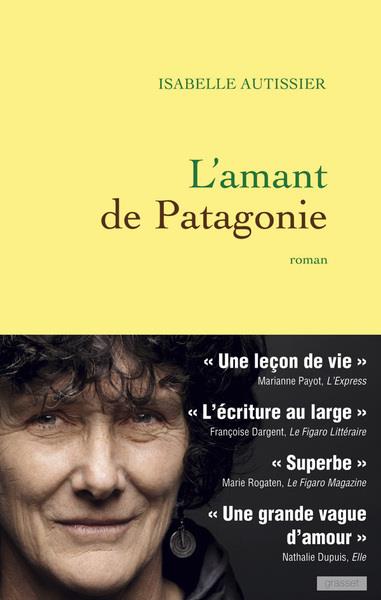 L'AMANT DE PATAGONIE | 9782246783619 | AUTISSIER ISABELLE