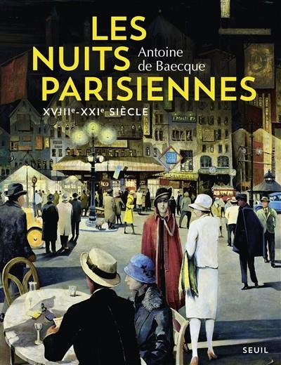 NUITS PARISIENNES - XVIIIE-XXIE SIÈCLES  | 9782021182484 | BAECQUE, ANTOINE 