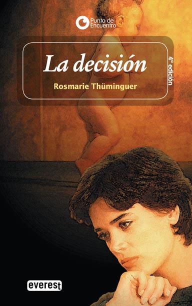 LA DECISIÓN | 9788424159474 | ROSMARIE THÜMINGER