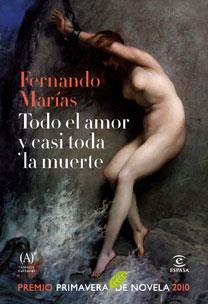TODO EL AMOR Y CASI TODA LA MUERTE | 9788467033236 | FERNANDO MARÍAS