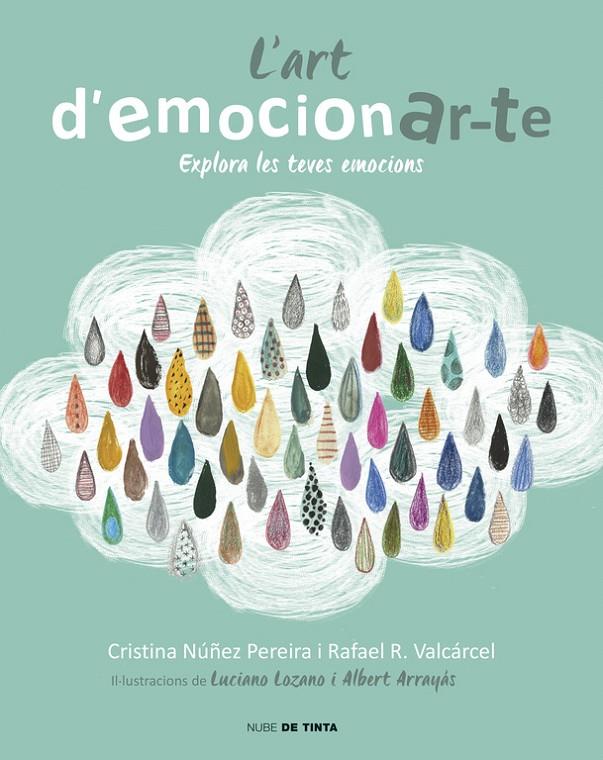 L'ART D'EMOCIONAR-TE | 9788416588077 | ROMERO, RAFAEL/NUÑEZ, CRISTINA