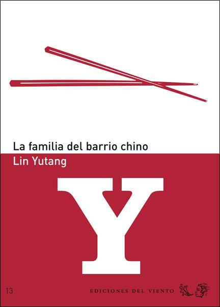 LA FAMILIA DEL BARRIO CHINO | 9788496964204 | YUTANG, LIN