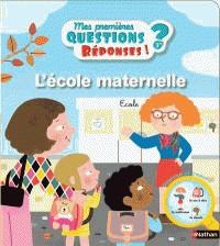 L'ÉCOLE MATERNELLE - QUESTIONS RÉPONSES | 9782092578063 | VARIS