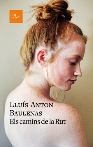Presentació del llibre : "Els camins de la Rut" de Lluís-Anton Baulenas - 