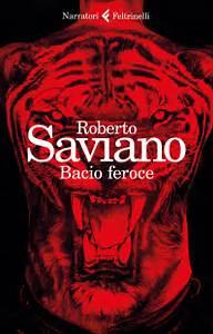 BACIO FEROCE | 9788807032615 | SAVIANO, ROBERTO