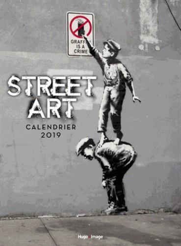 CALENDRIER MURAL STREET ART 2019 | 9782755639476