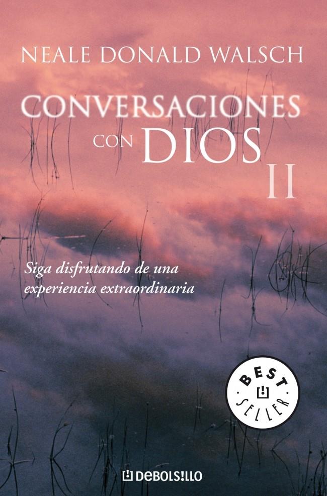 CONVERSACIONES CON DIOS II | 9788497599726 | WALSCH,NEALE DONALD