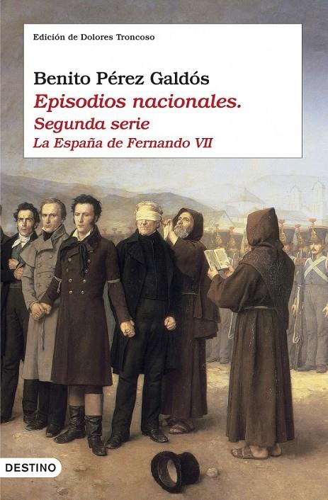 EPISODIOS NACIONALES II. LA ESPAÑA DE FERNANDO VII | 9788423338634 | BENITO PÉREZ GALDÓS