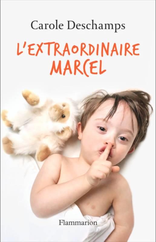 L'EXTRAORDINAIRE MARCEL | 9782081485730 | DESCHAMPS CAROLE