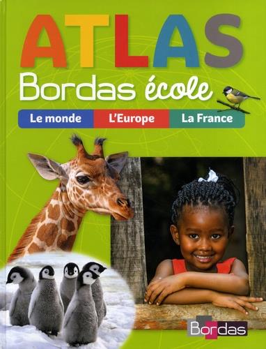 ATLAS BORDAS ÉCOLE - ÉDITION 2019 | 9782047356111 | COLLECTIF
