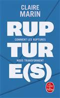 RUPTURE(S) : COMMENT LES RUPTURES NOUS TRANSFORMENT | 9782253101246 | MARIN, CLAIRE
