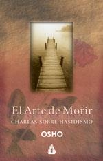 ARTE DE MORIR, EL | 9788486797669 | OSHO