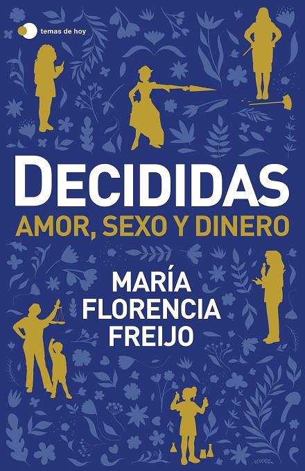 DECIDIDAS | 9788499989372 | FREIJO, MARÍA FLORENCIA