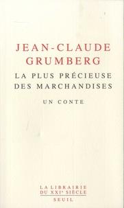 LA PLUS PRÉCIEUSE DES MARCHANDISES - UN CONTE | 9782021414196 | GRUMBERG, JEAN-CLAUDE