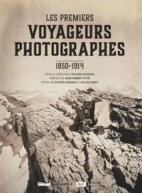 LES PREMIERS VOYAGEURS PHOTOGRAPHES - 1850-1914 | 9782344027738 | OLIVIER LOISEAUX, GILLES FUMEY